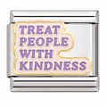 Treat People With Kindness